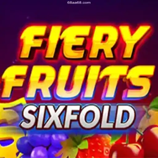 Exploring FieryFruitsSixFold: A Thrilling Adventure in Online Gaming